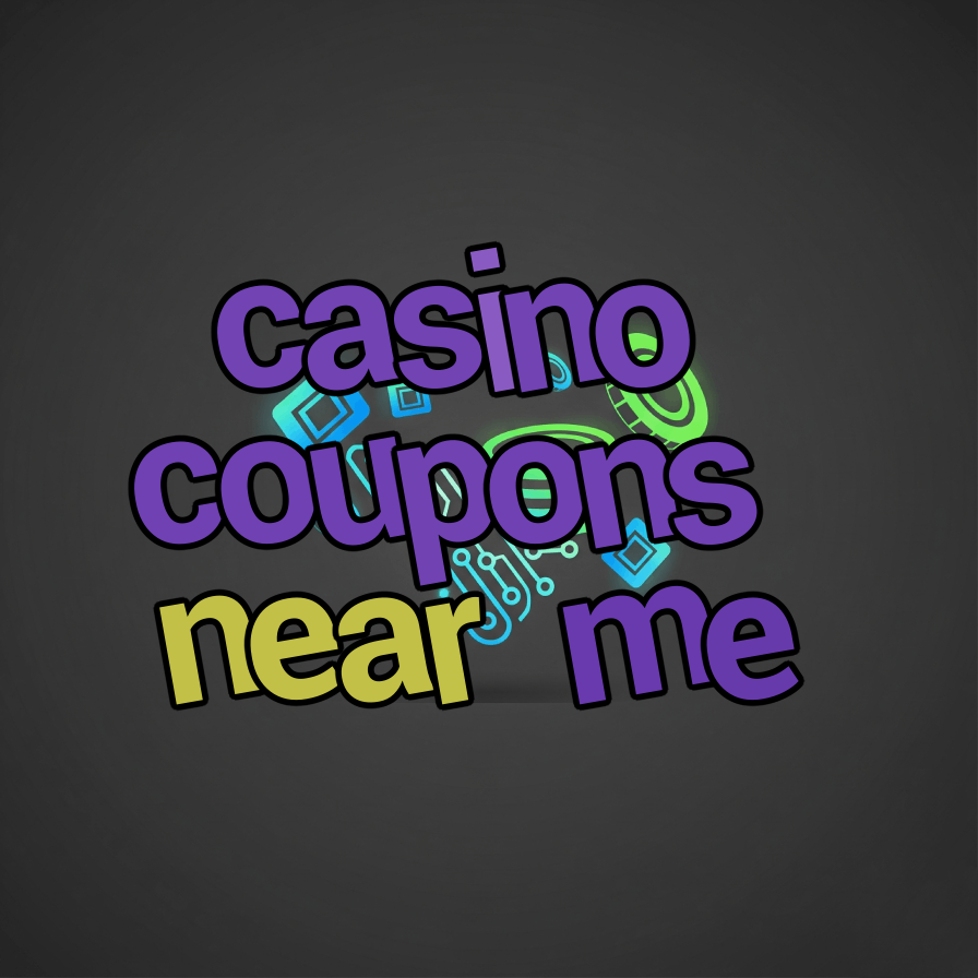 casino coupons near me